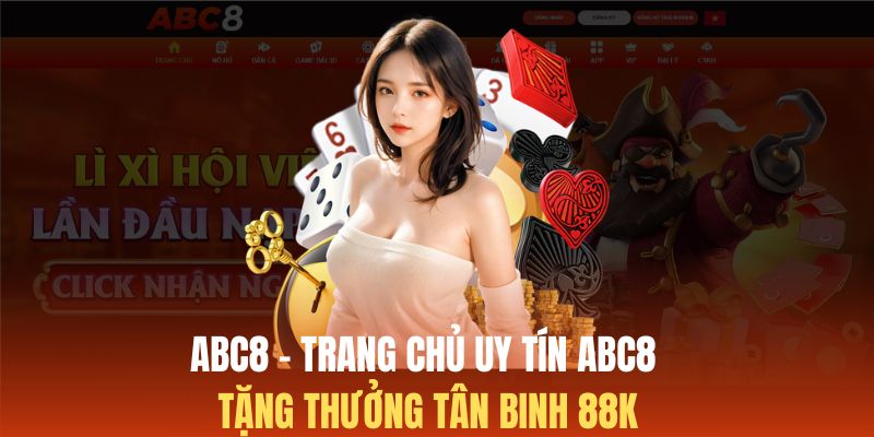 Đôi nét về sân chơi trực tuyến ABC8 hot của châu Á