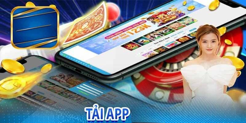 Tải app giúp việc truy cập game an toàn hơn